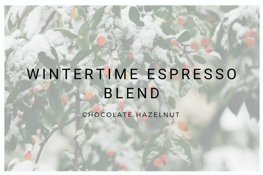 Wintertime Espresso Blend