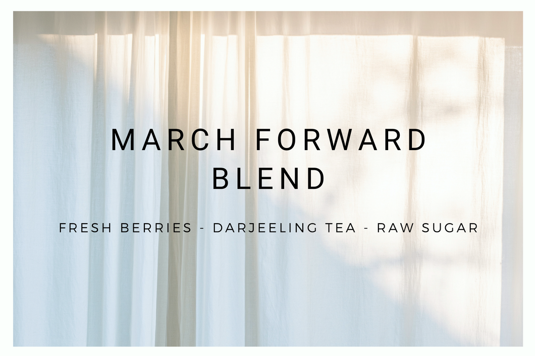 March Forward Blend